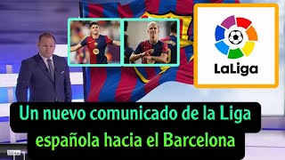 🚨 Nuevo comunicado de la Liga española sobre el Barcelona.  ¡Y grabación de Dani Olmo y Pau Victor!