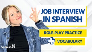 Nail That SPANISH JOB INTERVIEW (Intermediate-Advanced)