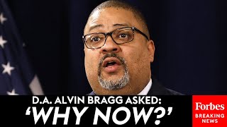 WATCH: D.A. Alvin Bragg Questioned Directly On Timing Of Trump Indictment, Arraignment