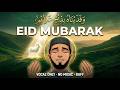 Eid Mubarak 2026 | Peaceful Eid Al-Adha Nasheed | Islamic Greeting Song