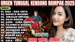 ORGEN TUNGGAL  KENDANG RAMPAK JAIPONGAN 2025 DANGDUT KOPLO FULL ALBUM TERBAIK TERENAK