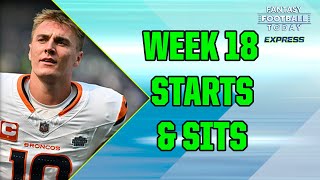 Week 18 Starts \u0026 Sits Part 1! Must-Avoid Players, Best Starts for AFC home games! (FFT Express)