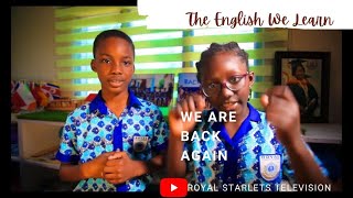 We are back again | The English We Learn | Aseye and Chloe