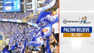 In Mumbai Indians, the Paltan believe | पलटन बिलीव | IPL 2021