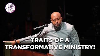 Pastor Tolan Morgan • Traits Of A Transformative Ministry • Fellowship Bible Baptist Church