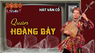 Văn Chung -- Hát Văn Cổ -- Quan Hoàng Bảy