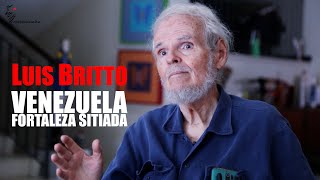 Luis Britto García. Venezuela. Fortaleza sitiada