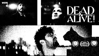 DEAD & ALIVE | AWARD WINNING SHORT FILM | VAMSHI KAKUSTAM | WANDERCAST MEDIA |