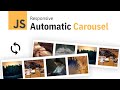 Automatic Carousel From Scratch w Javascript | Quick Tutorial