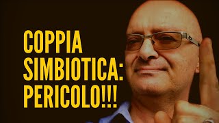 La coppia simbiotica è pericolosa