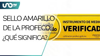 Profeco lanza “Sello amarillo, cuida tu bolsillo”; ve qué es y para qué sirve