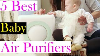 5 Best Air purifiers for babies 2022/best air purifiers