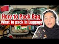 How To Pack Luggage When You Come To China 🇨🇳 |What to Bring From Pak to China? |@Anila-in-china