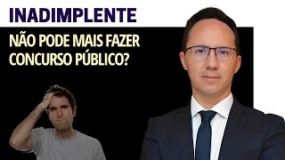 Inadimplentes não podem mais fazer concurso público? Entenda a decisão do STF!