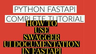 Fastapi Python Complete Tutorial|How To Use Swagger Ui Documentation In Fastapi |Tutorial:5