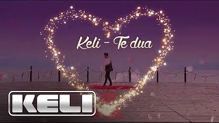 Keli - TË DUA ❤️