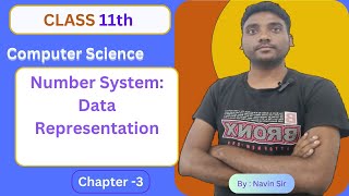 L-15 , Number System ,11th  CS, Ch-3 , Data Representation, #computerscience #education