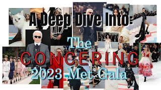 A Deep Dive into: The *concerning* 2023 Met Gala