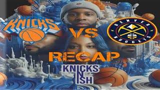 Knicks vs Nuggets Recap