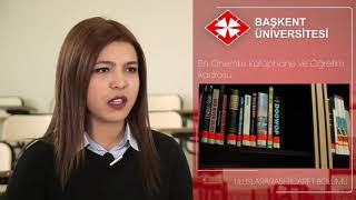 Başkent Üniversitesi Uluslararası Ticaret Bölümünü, Öğrencimiz Anlatıyor