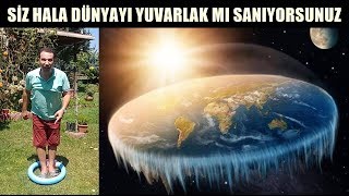 Sonunda Dünyanın Düz Olduğunu Kanıtladım. Yuvarlak Dünyacıları Köşeye Sıkıştıran Adam