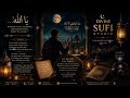Ya Allah… I’m Tired | Emotional Sufi Song | Heart Touching Islamic Healing Music