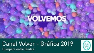 Canal Volver - Bumpers entre tandas - Grafica 2019