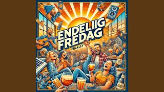 Endelig fredag