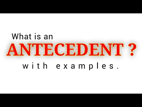 Which of the following defines the term antecedents?