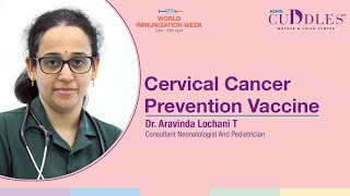 Cervical Cancer Prevention Vaccine | KIMS Cuddles | Dr. Aravinda Lochani