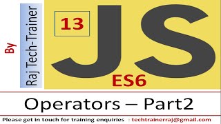 JavaScript Tutorial for Beginners | Part 13 - Operators - Part 2 | Learn JavaScript | ES6