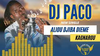 DJ PACO ALIOU DJIBA DIEME 2024 ( kagnarou )