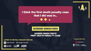 Gobind Singh Deo's first death penalty case