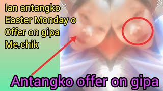 Easter Monday Offer||Garo Viral Video||Palap Mechik