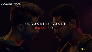 Urvashi Urvashi - Remix (BassBoosted) | Paradoxean
