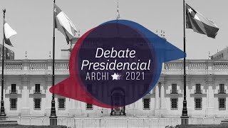 Debate Presidencial 2021 organizado por Archi