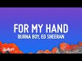 Burna Boy - For My Hand (Lyrics) feat. Ed Sheeran  | 1 Hour Trending Songs 2023