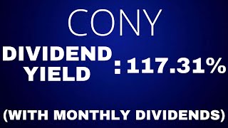 This Dividend ETF Yields 117%?! And Pays Monthly Dividends - CONY ETF