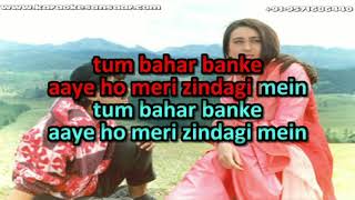 Aaye Ho Meri Zindagi Mein Tum Bahar Male Video Karaoke With Scrolling Lyrics