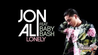 Jon Ali feat. Baby Bash - Lonely (Lyric Video Officielle)