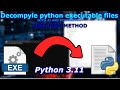 Decompile Python 3.11 EXE files using pyxtractor and AI (chatgpt blackboxai)! NEW METHOD 2023/2024