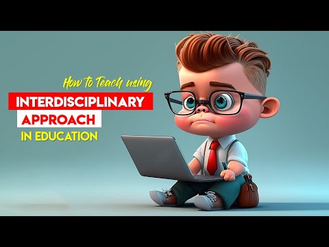 What is interdisciplinary approach in teaching?
