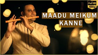 Maadu Meikum Kanne - Flute Cover | Mohan's flute