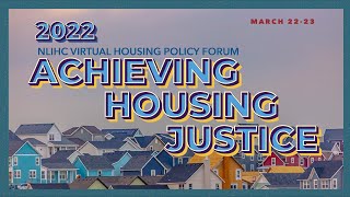 NLIHC Forum 2022: Achieving Housing Justice - Conversations with members of congress