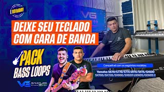 PACK BASS LOOPS ARROCHA E FORRÓ 2025 - S770\\S775\\S970\\S975\\SX600\\SX700-SX900\\Sx720\\sx920\\GENOS