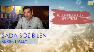 Sada söz bilen - Kerim Hally