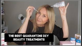 THE BEST QUARANTINE BEAUTY TREATMENTS