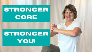 STRENGTHEN YOUR CORE After 50: Low-Impact Standing and Floor Moves!