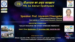 73_PRL ka Amrut Vyakhyaan, 21.12.2022, Prof. Jayaram Chengalur