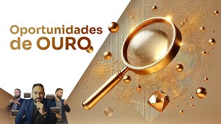 Aula2: Quais são as Oportunidades de OURO de 2025